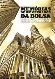 Memórias de um Operador da Bolsa - Edwin Lefèvre