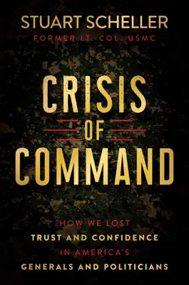 Crisis of Command by Stuart Scheller book