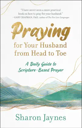Read: Praying for Your Book Husband from Head to Toe