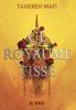 Ce royaume tissé (ebook) - Tome 01 - Tahereh Mafi