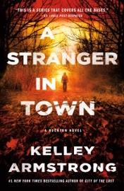 A Stranger in Town - Kelley Armstrong