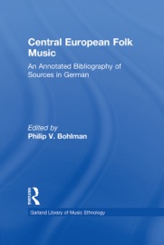 Central European Folk Music - Philip V. Bohlman
