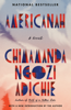 Americanah - Chimamanda Ngozi Adichie