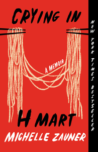 Crying in H Mart - Michelle Zauner Cover Art