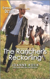 The Rancher's Reckoning - Joanne Rock