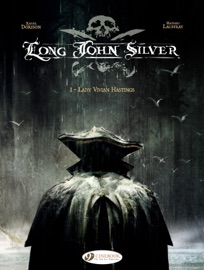 Long John Silver - Volume 1 - Lady Vivian Hastings - Xavier Dorison