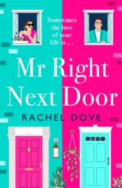 Mr Right Next Door - Rachel Dove