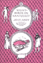 Nightbirds on Nantucket - Joan Aiken