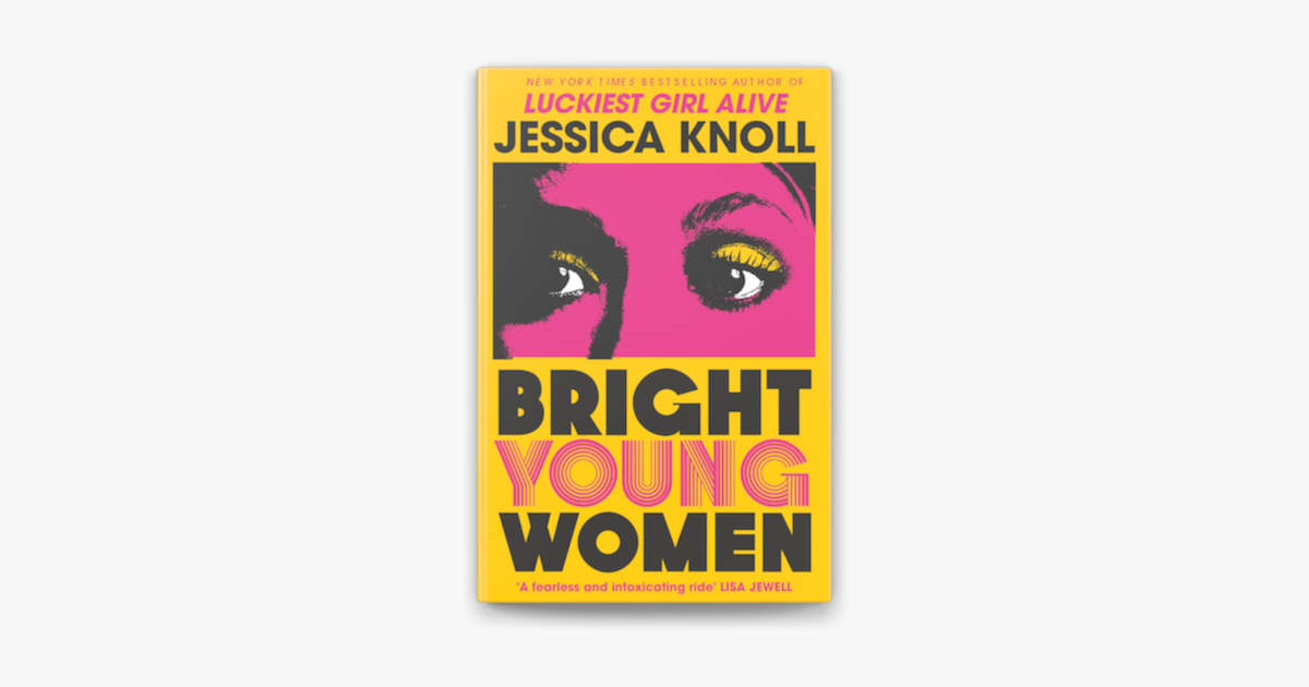 bright-young-women-by-jessica-knoll-on-apple-books