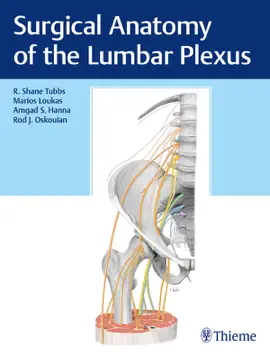 Read: Surgical Book Anatomy of the Lumbar Plexus