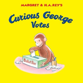 Curious George Votes - H. A. Rey