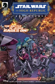 Star Wars: The High Republic Adventures #6 - Daniel José Older, Toni Bruno & Harvey Toilbao