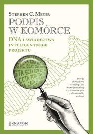 Podpis w komórce - Stephen C. Meyer & Joanna Chojak-Koźniewska