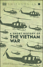 A Short History of the Vietnam War - DK Cover Art