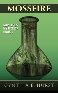 Mossfire by Cynthia E. Hurst