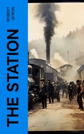 The Station - Robert Byron