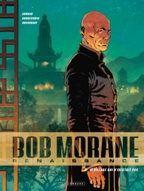 Bob Morane - Renaissance - Tome 2 - Le Village qui n'existait pas - Armand, Luc Brunschwig & Aurélien Ducoudray