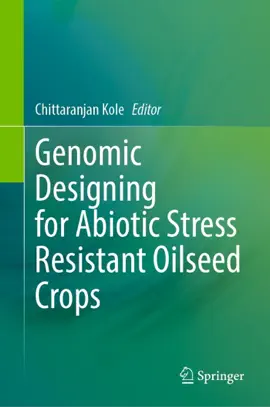 Read: Genomic Designing for Abiotic Stress Resistant Book Oilseed Crops