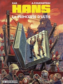 Hans - Tome 9 - La Princesse d'Ultis - Duchateau
