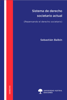 Sistema de derecho societario actual - Sebastián Balbín