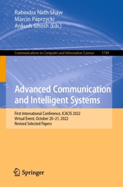 Advanced Communication and Intelligent Systems - Rabindra Nath Shaw, Marcin Paprzycki & Ankush Ghosh