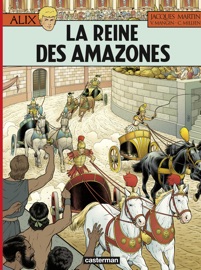 Alix (Tome 41) - La Reine des Amazones - Jacques Martin & Valérie Mangin