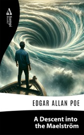 A Descent into the Maelström - Edgar Allan Poe