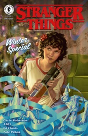 Stranger Things Winter Special one-shot - Chris Roberson, Abel & Steve Morris