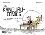 Die Känguru-Comics 1: Also ICH könnte das besser