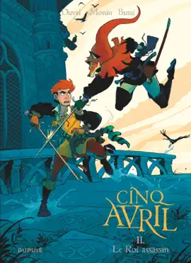 Read: Cinq Avril - Tome 2 - Book Le Roi assassin