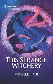 This Strange Witchery - Michele Hauf
