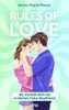 Book Rules of Love #5: Verlieb dich nie in deinen Fake-Boyfriend