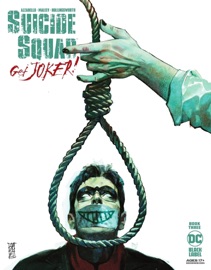 Suicide Squad: Get Joker! (2021-2022) #3 - Brian Azzarello & Alex Maleev