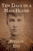 Book Ten Days in a Mad-House