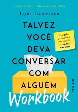 Talvez você deva conversar com alguém: Workbook