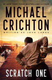 Scratch One - Michael Crichton