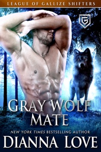 Gray Wolf Mate: League of Gallize Shifters