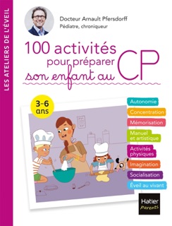 100 activités pour préparer son enfant au CP by Arnault Pfersdorff & adejie