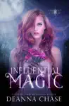 Influential Magic by Deanna Chase Book Summary, Reviews and Downlod