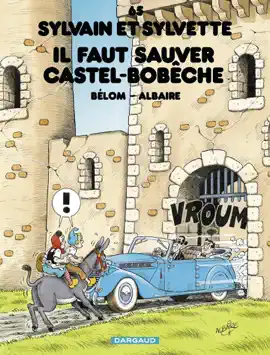 Read: Sylvain et Sylvette - Tome Book 65 - Il faut sauver Castel-Bobêche