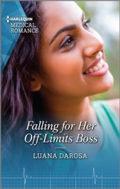 Falling for Her Off-Limits Boss - Luana DaRosa