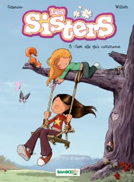 Read: Les Sisters - Tome 3 - C'est elle Book qu'a commencé