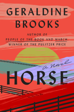 Horse - Geraldine Brooks Cover Art