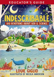 Indescribable Educator's Guide - Louie Giglio