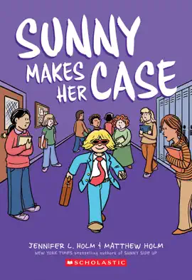 Read: Sunny Makes Book Her Case: A Graphic Novel (Sunny #5)