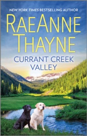 Currant Creek Valley - RaeAnne Thayne