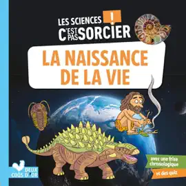 Read: Book Les sciences C'est pas sorcier - L'apparition de la vie sur Terre