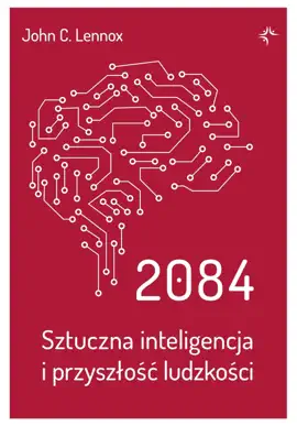 Read: 2084.Sztuczna inteligencja Book i przyszłość ludzkości.