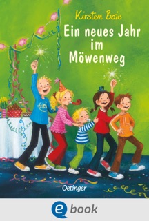 Wir Kinder aus dem Möwenweg 5. Ein neues Jahr im Möwenweg by Kirsten Boie