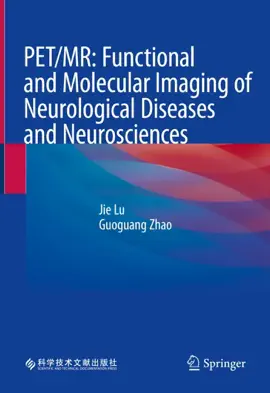 Read: Book PET/MR: Functional and Molecular Imaging of Neurological Diseases and Neurosciences